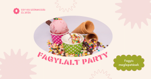Read more about the article Ha nyár, akkor fagylalt party